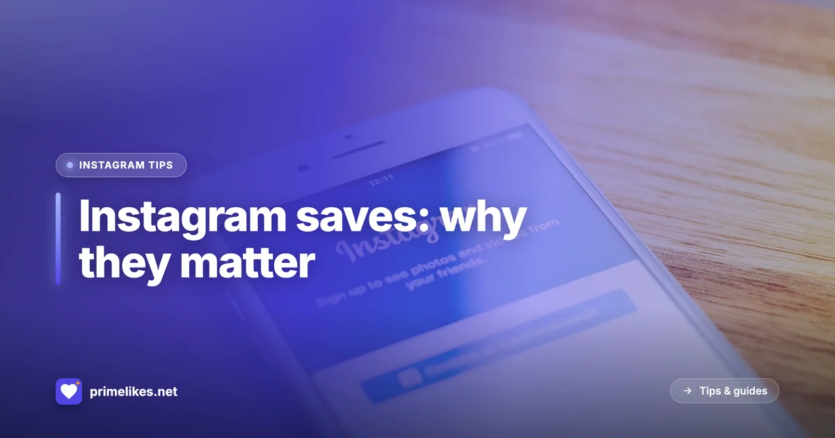 Why Instagram saves matter for reach and how to get more of them