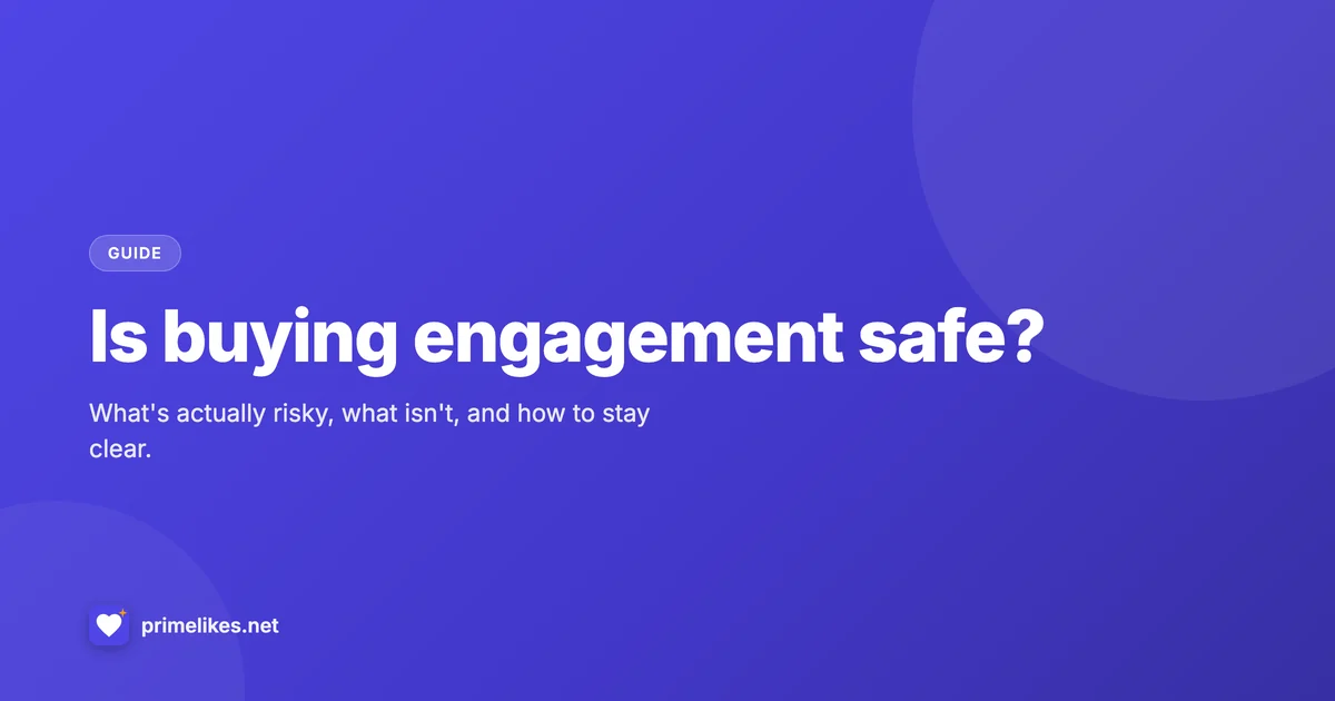 Is buying social media engagement safe: account security and looking authentic