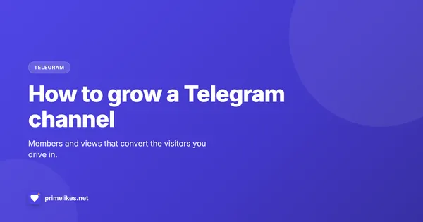 How to grow a Telegram channel from scratch