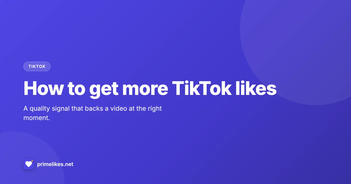 How to get more TikTok likes