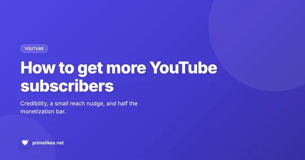 How to get more YouTube subscribers